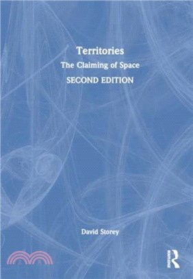 Territories：The Claiming of Space