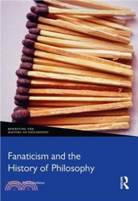 Fanaticism and the History of Philosophy