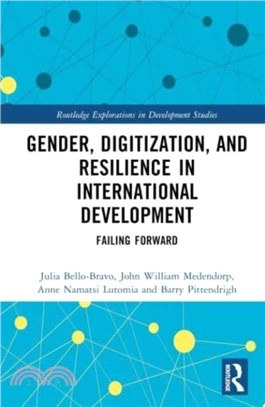 Gender, Digitization, and Resilience in International Development：Failing Forward