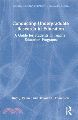 Conducting Undergraduate Research in Education：A Guide for Students in Teacher Education Programs