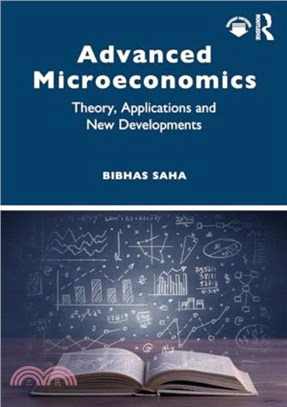 Advanced Microeconomics：Theory, Applications and New Developments
