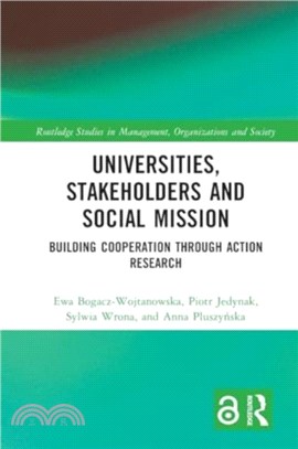 Universities, Stakeholders and Social Mission：Building Cooperation Through Action Research