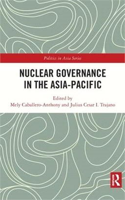 Nuclear Governance in the Asia-Pacific