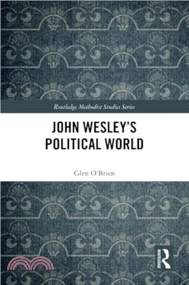 John Wesley's Political World