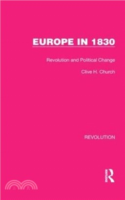 Europe in 1830：Revolution and Political Change