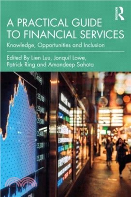 A Practical Guide to Financial Services：Knowledge, Opportunities and Inclusion