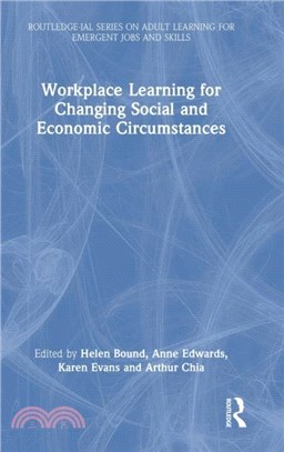 Workplace Learning for Changing Social and Economic Circumstances