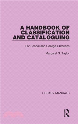 A Handbook of Classification and Cataloguing：For School and College Librarians