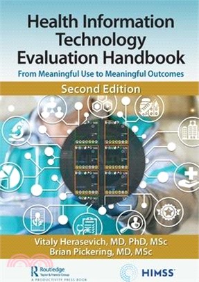 Health Information Technology Evaluation Handbook: From Meaningful Use to Meaningful Outcomes