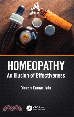 Homeopathy：An Illusion of Effectiveness