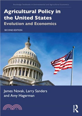 Agricultural Policy in the United States：Evolution and Economics