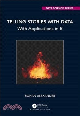 Telling Stories with Data：With Applications in R
