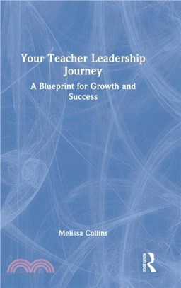 Your Teacher Leadership Journey：A Blueprint for Growth and Success