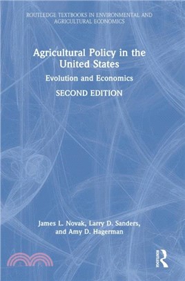 Agricultural Policy in the United States：Evolution and Economics