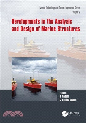 Developments in the Analysis and Design of Marine Structures：Proceedings of the 8th International Conference on Marine Structures (MARSTRUCT 2021, 7-9 June 2021, Trondheim, Norway)