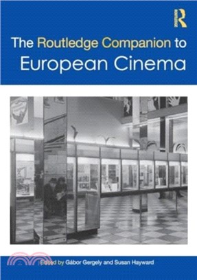 The Routledge Companion to European Cinema