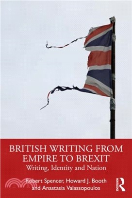 British Writing from Empire to Brexit：Writing, Identity and Nation