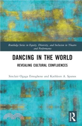 Dancing in the World：Revealing Cultural Confluences