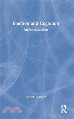 Emotion and Cognition：An Introduction
