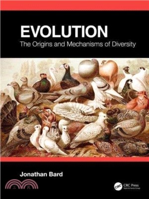 Evolution：The Origins and Mechanisms of Diversity