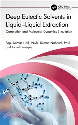 Deep Eutectic Solvents in Liquid-Liquid Extraction：Correlation and Molecular Dynamics Simulation