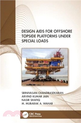 Design Aids for Offshore Topside Platforms Under Special Loads