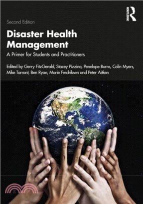 Disaster Health Management：A Primer for Students and Practitioners