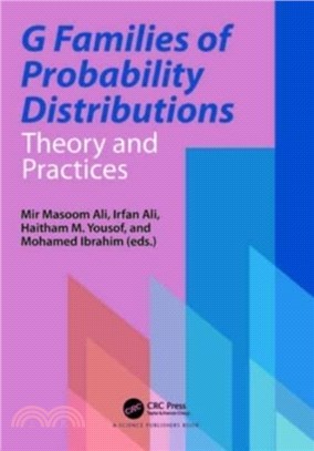 G Families of Probability Distributions：Theory and Practices