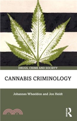 Cannabis Criminology