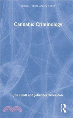 Cannabis Criminology