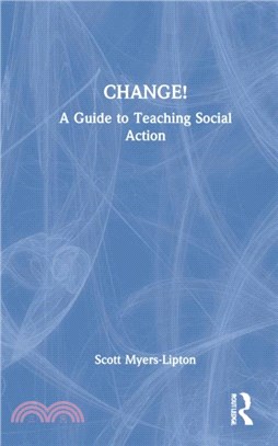 CHANGE!：A Guide to Teaching Social Action