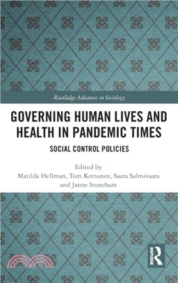 Governing Human Lives and Health in Pandemic Times：Social Control Policies
