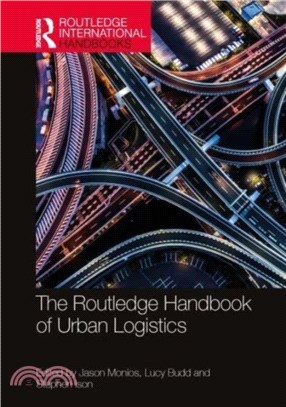 The Routledge Handbook of Urban Logistics