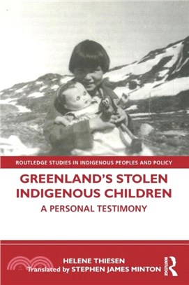 Greenland's Stolen Indigenous Children：A Personal Testimony