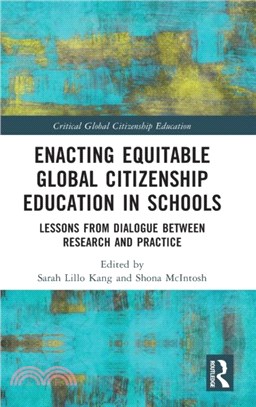 Enacting Equitable Global Citizenship Education in Schools：Lessons from Dialogue between Research and Practice