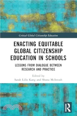 Enacting Equitable Global Citizenship Education in Schools：Lessons from Dialogue between Research and Practice