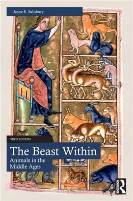 The Beast Within：Animals in the Middle Ages