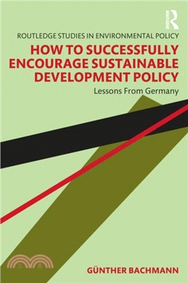 How to Successfully Encourage Sustainable Development Policy：Lessons from Germany