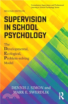 Supervision in School Psychology：The Developmental, Ecological, Problem-solving Model