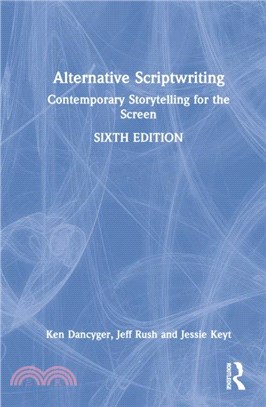 Alternative Scriptwriting：Contemporary Storytelling for the Screen