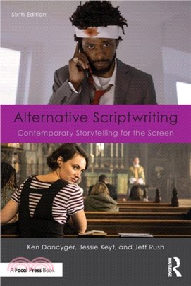 Alternative Scriptwriting：Contemporary Storytelling for the Screen