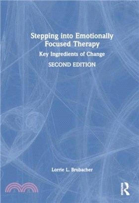 Stepping into Emotionally Focused Therapy：Key Ingredients of Change