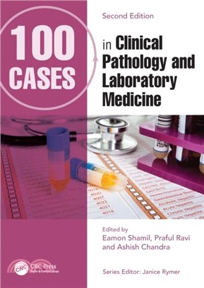 100 Cases in Clinical Pathology and Laboratory Medicine