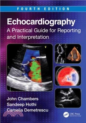 Echocardiography：A Practical Guide for Reporting and Interpretation