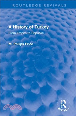 A History of Turkey：From Empire to Republic