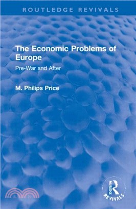 The Economic Problems of Europe：Pre-War and After