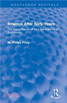 America After Sixty Years：The Travel Diaries of Two Generations of Englishmen