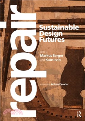 Repair：Sustainable Design Futures