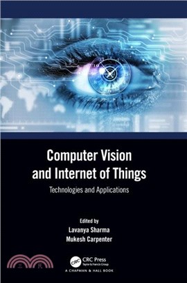 Computer Vision and Internet of Things：Technologies and Applications