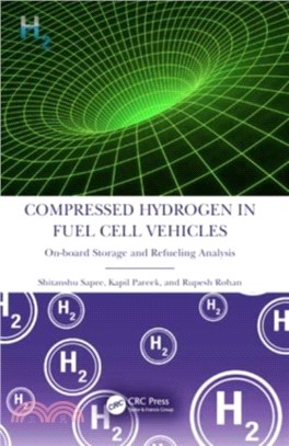 Compressed Hydrogen in Fuel Cell Vehicles：On-board Storage and Refueling Analysis